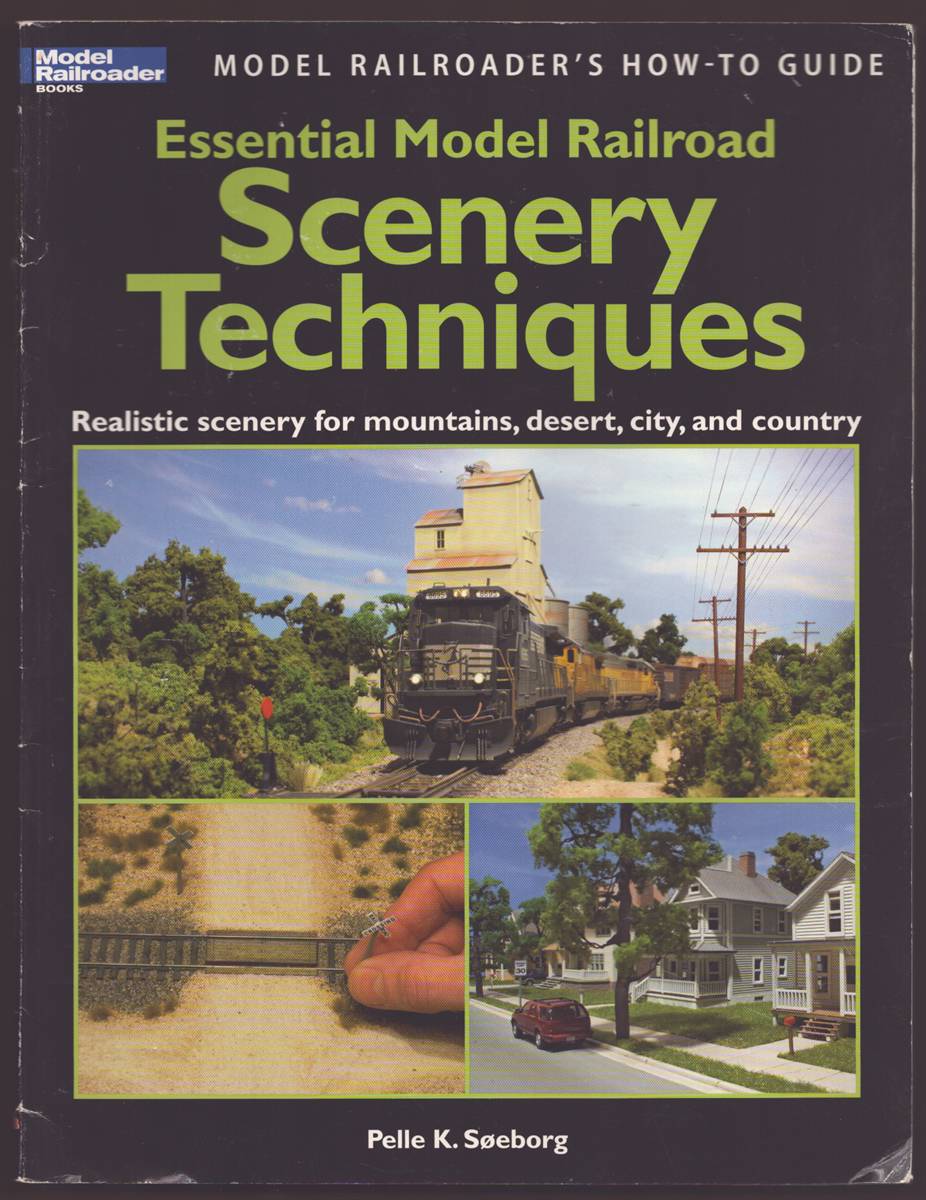 ESSENTIAL MODEL RAILROAD SCENERY TECHNIQUES