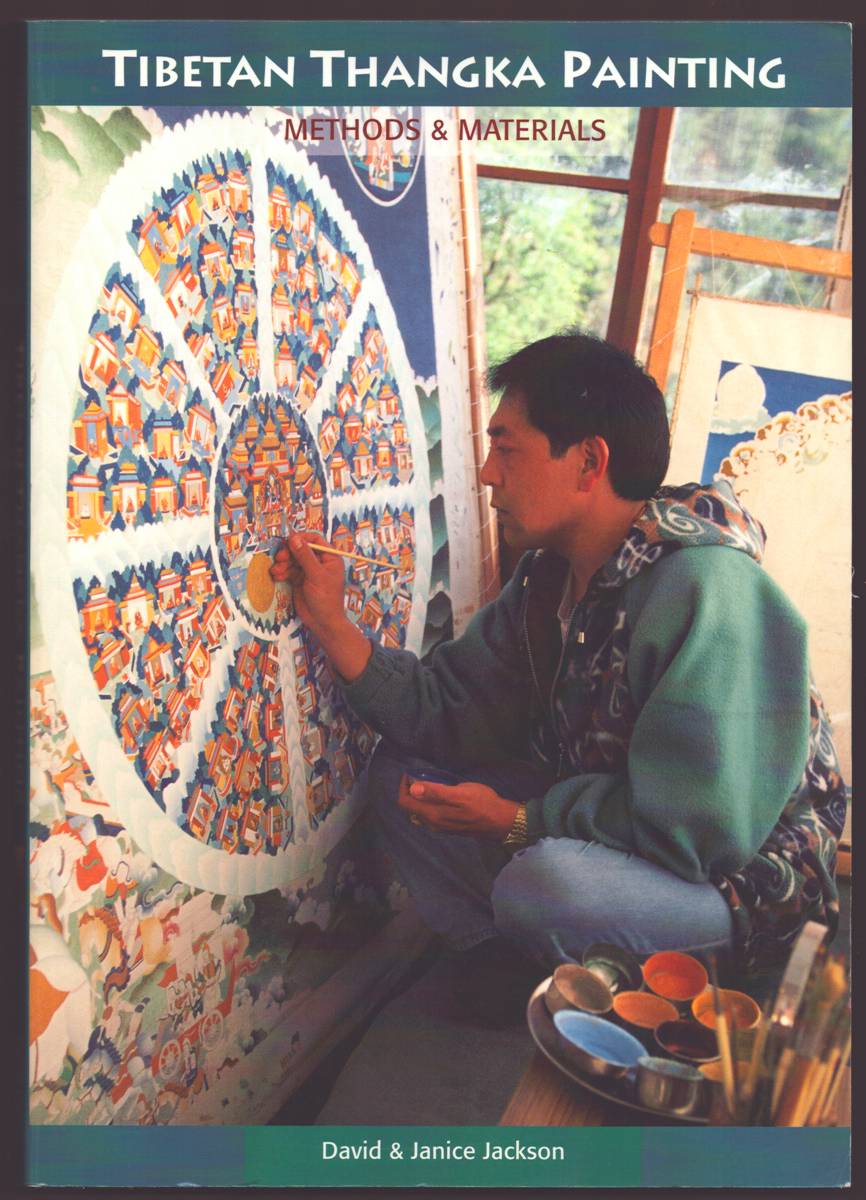 TIBETAN THANGKA PAINTING Methods & Materials