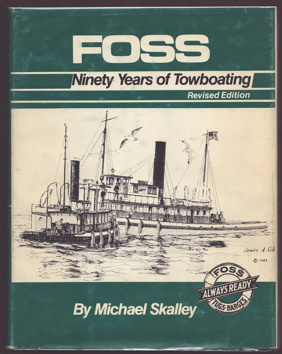 FOSS Ninety Years of Towboating Revised Edition