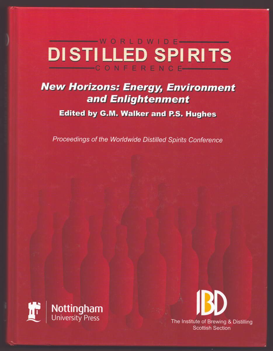 DISTILLED SPIRITS, VOLUME 3 New Horizons: Energy, Environment and Enlightenment