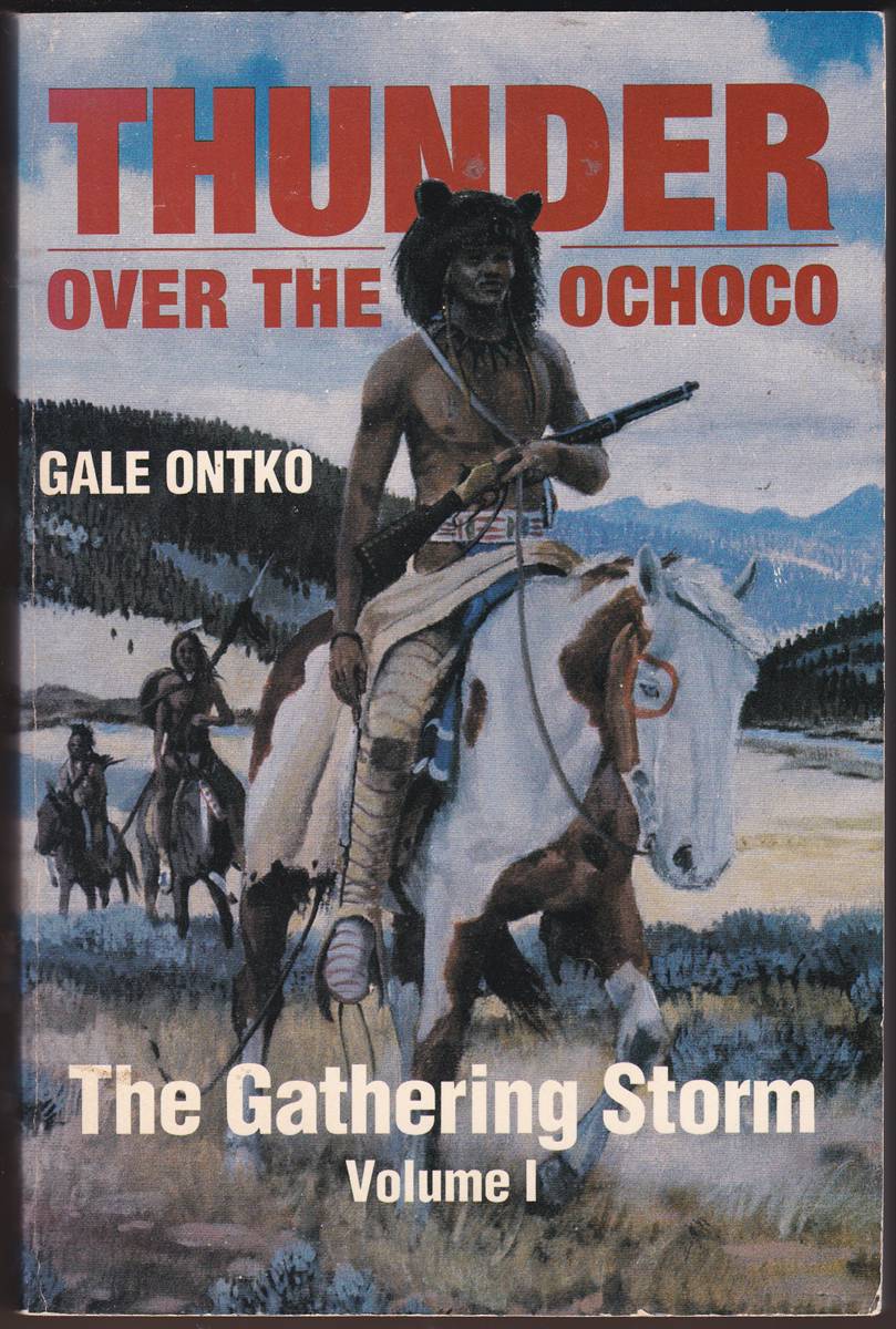 THUNDER OVER THE OCHOCO VOLUME 1 The Gathering Storm