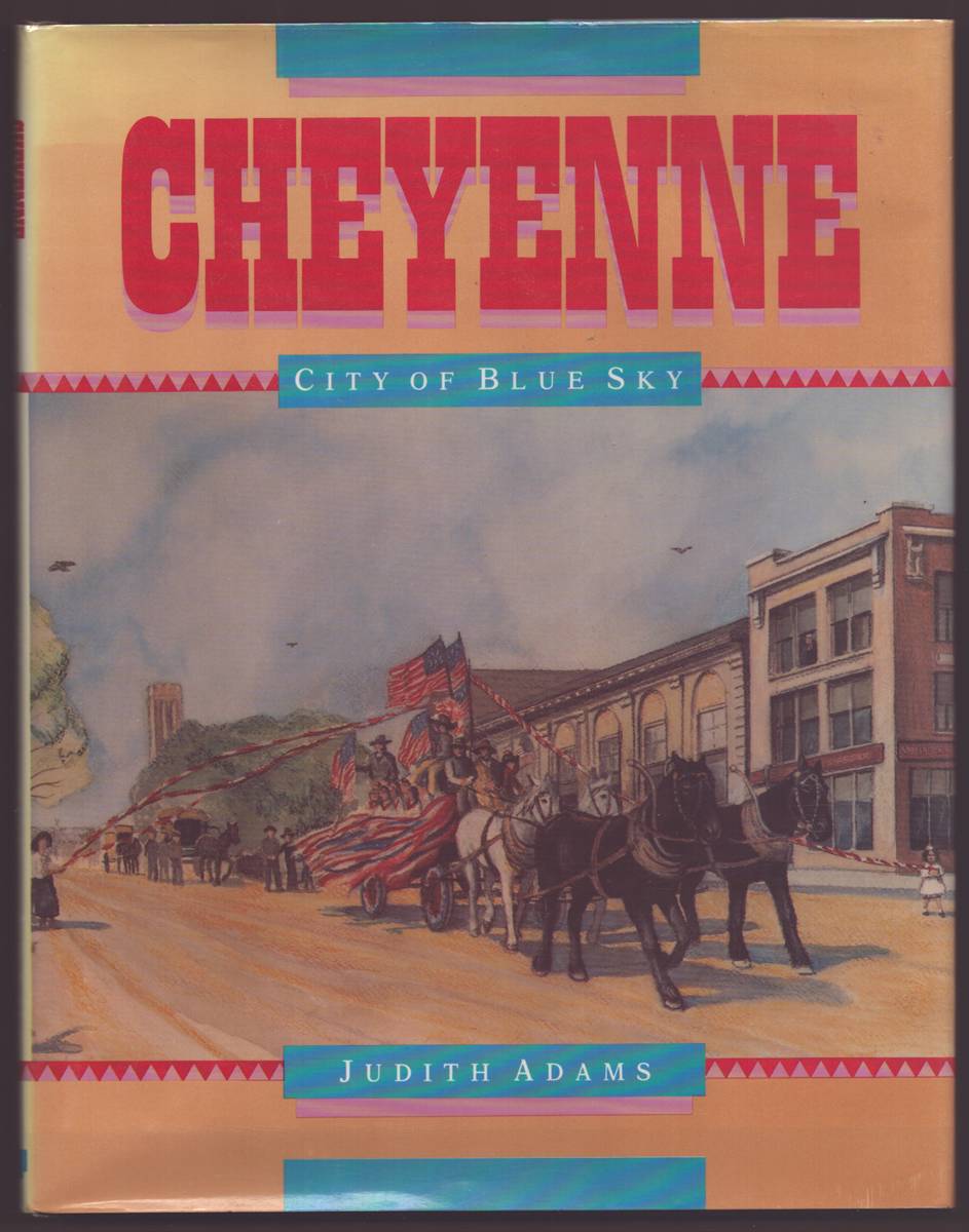 CHEYENNE City of Blue Sky