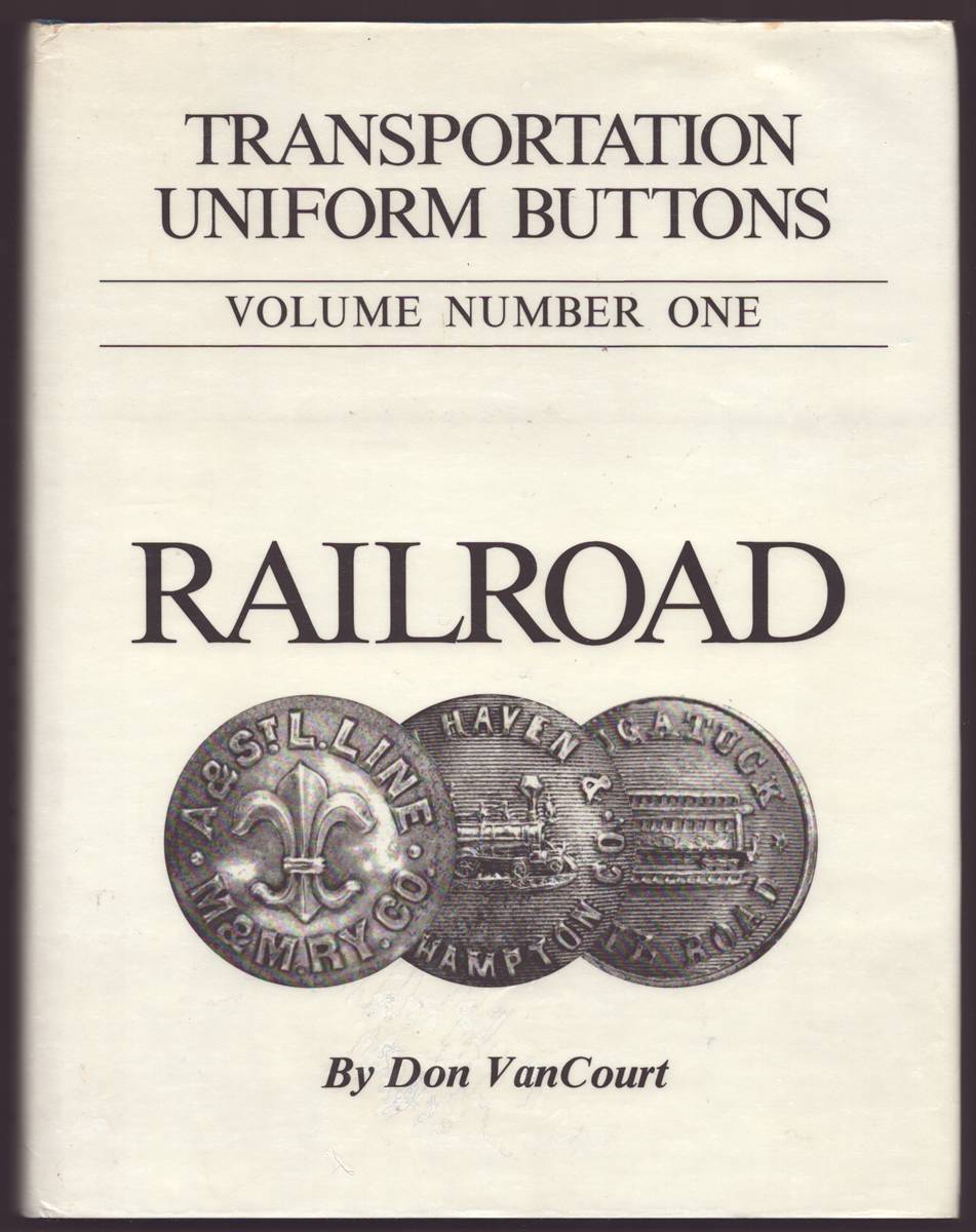 TRANSPORTATION BUTTONS VOLUME 1 Railroads