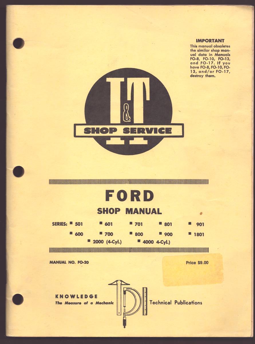 FORD SHOP MANUAL SERIES 501 600 601 700 701 + Manual No. FO-20