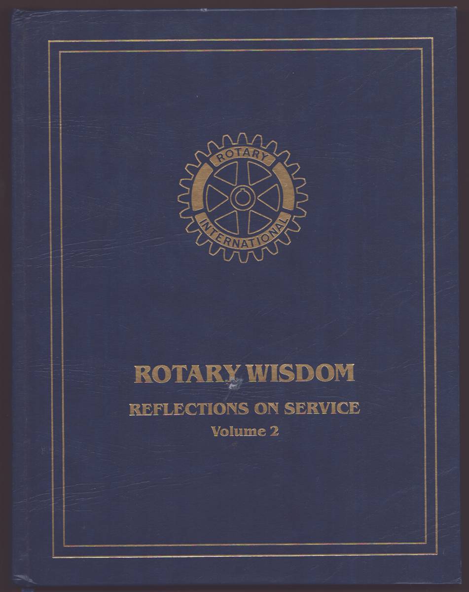 ROTARY WISDOM Reflections on Service, Volume 2