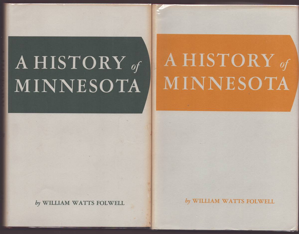 A HISTORY OF MINNESOTA IN FOUR VOLUMES (4 VOLUME SET)