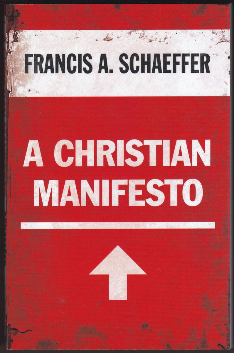 A CHRISTIAN MANIFESTO