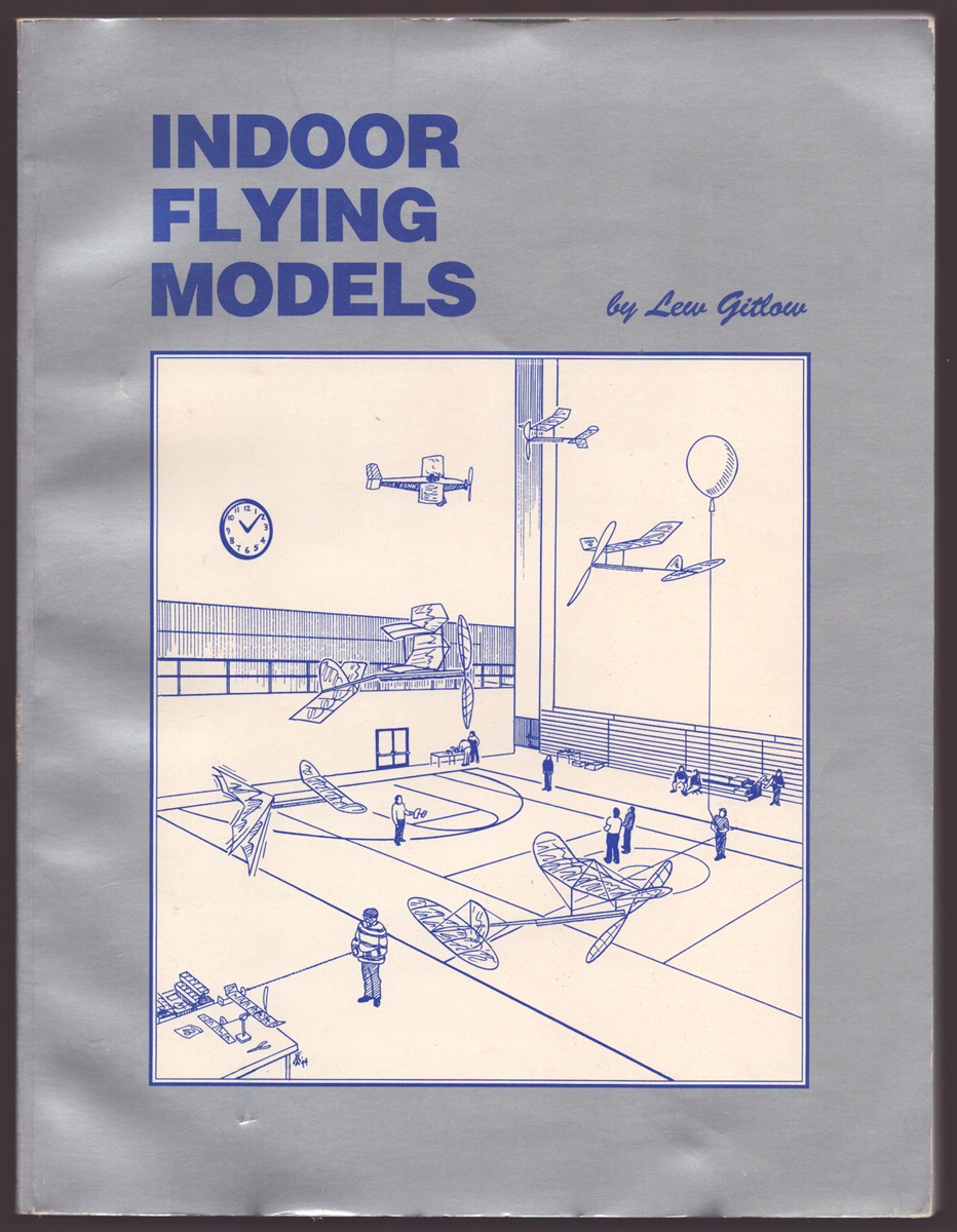 INDOOR FLYING MODELS