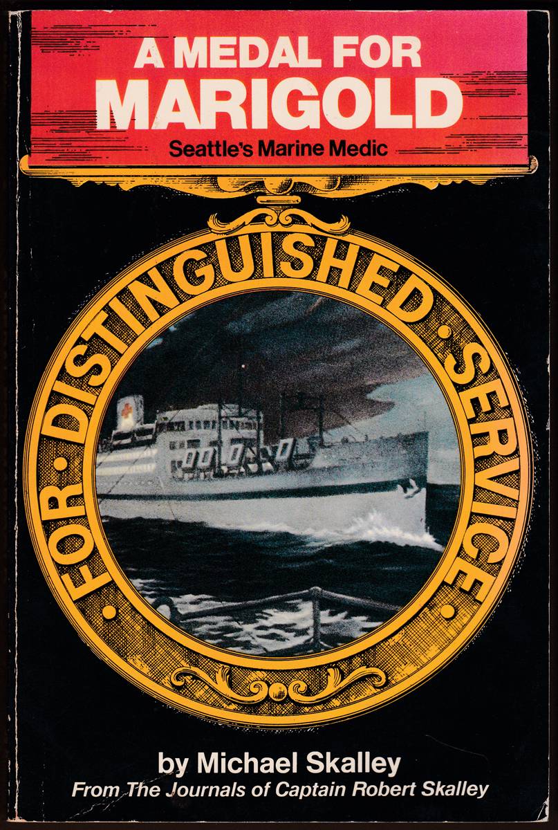 A MEDAL FOR MARIGOLD Seattle's Marine Medic