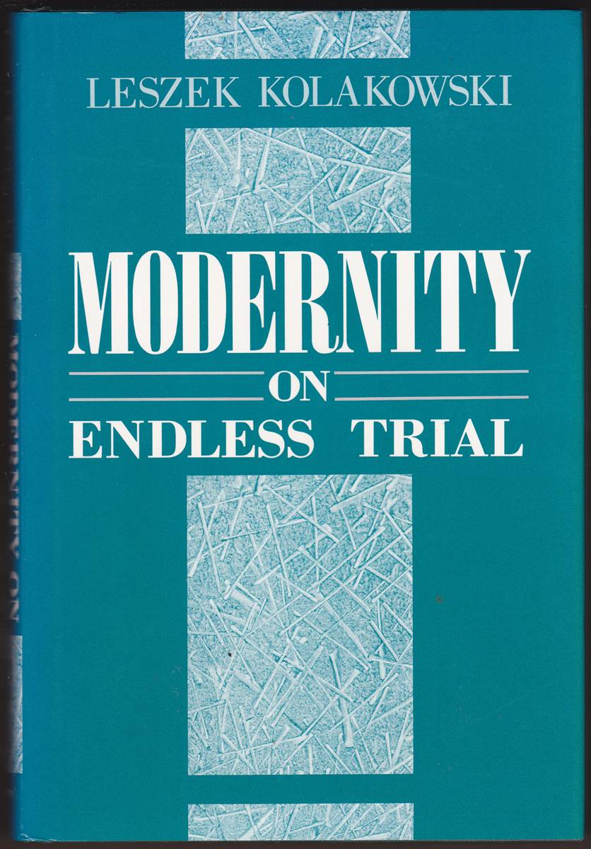 MODERNITY ON ENDLESS TRIAL