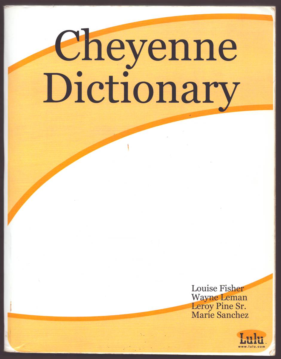 CHEYENNE DICTIONARY Interim Edition