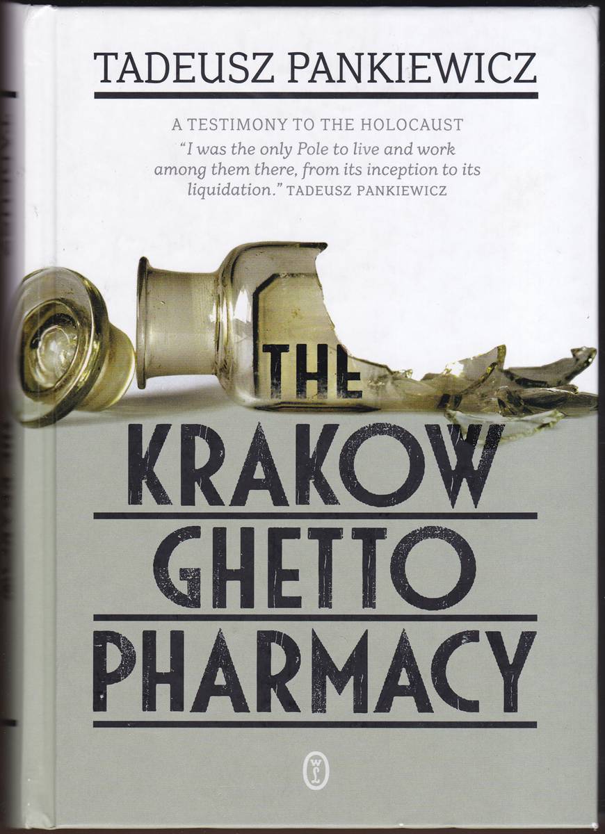 THE KRAKOW GHETTO PHARMACY