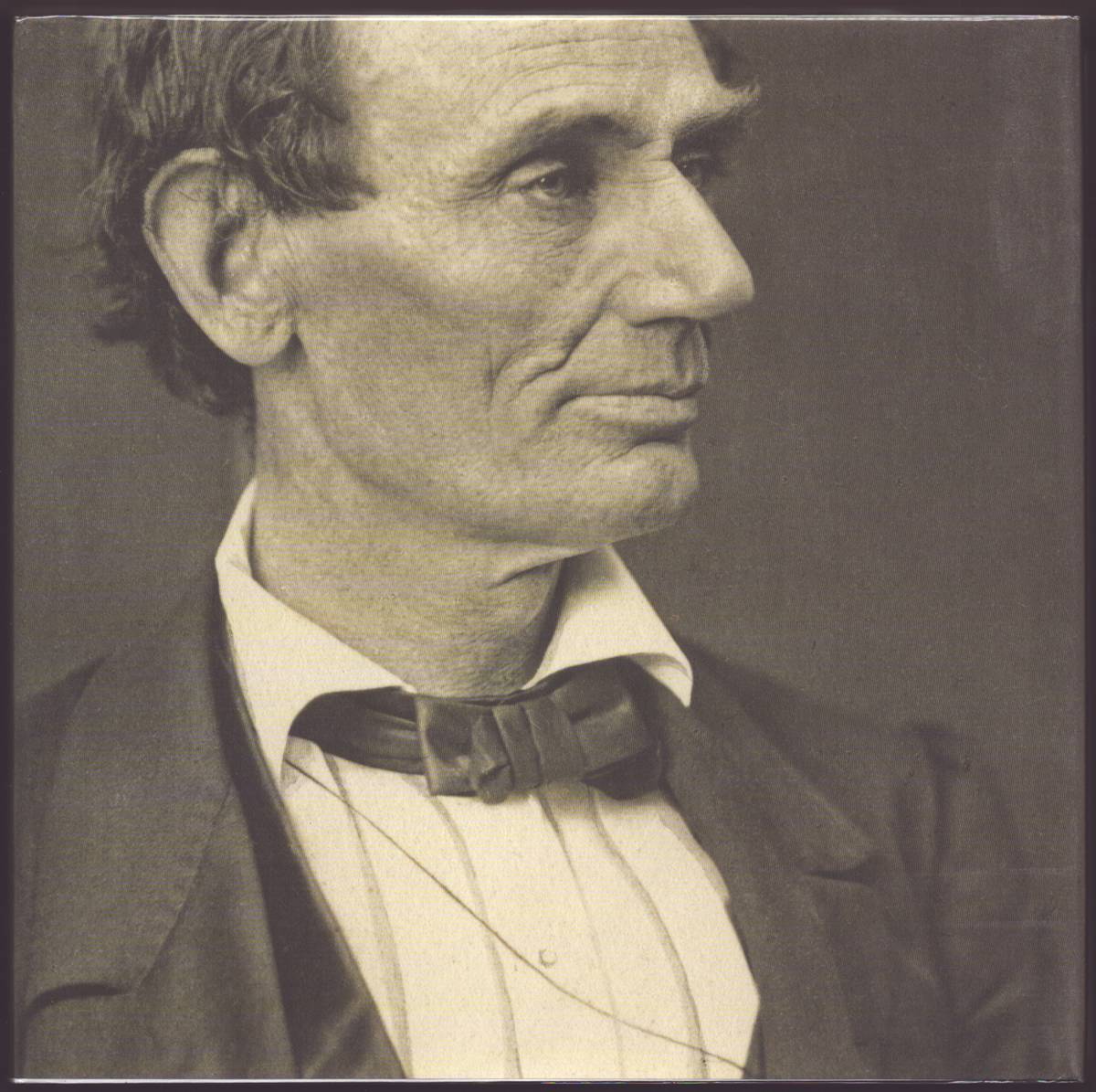 ABRAHAM LINCOLN Portrayed in the Collections of the Indiana Historical Society