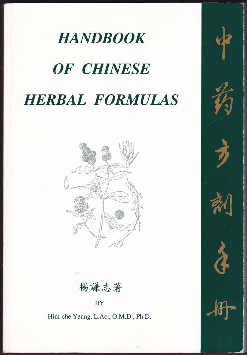 Image for HANDBOOK OF CHINESE HERBAL FORMULAS HANDBOOK OF CHINESE HERBAL FORMULAS