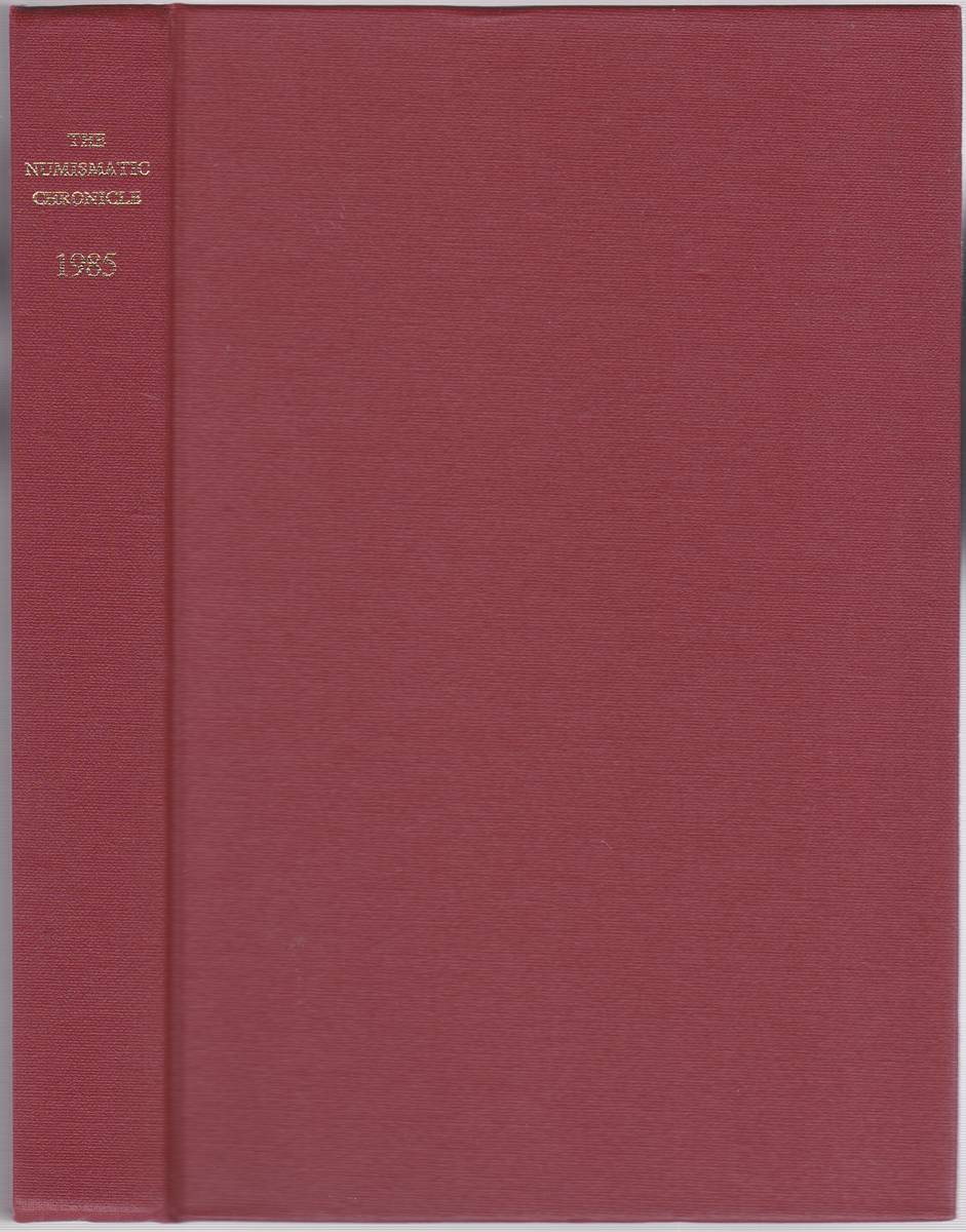 Image for THE NUMISMATIC CHRONICLE Volume 145 THE NUMISMATIC CHRONICLE Volume 145