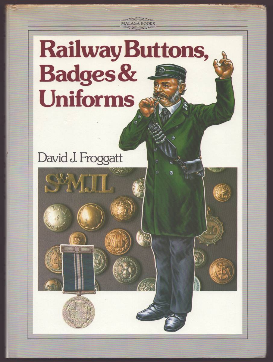 RAILWAY BUTTONS, BADGES AND UNIFORMS