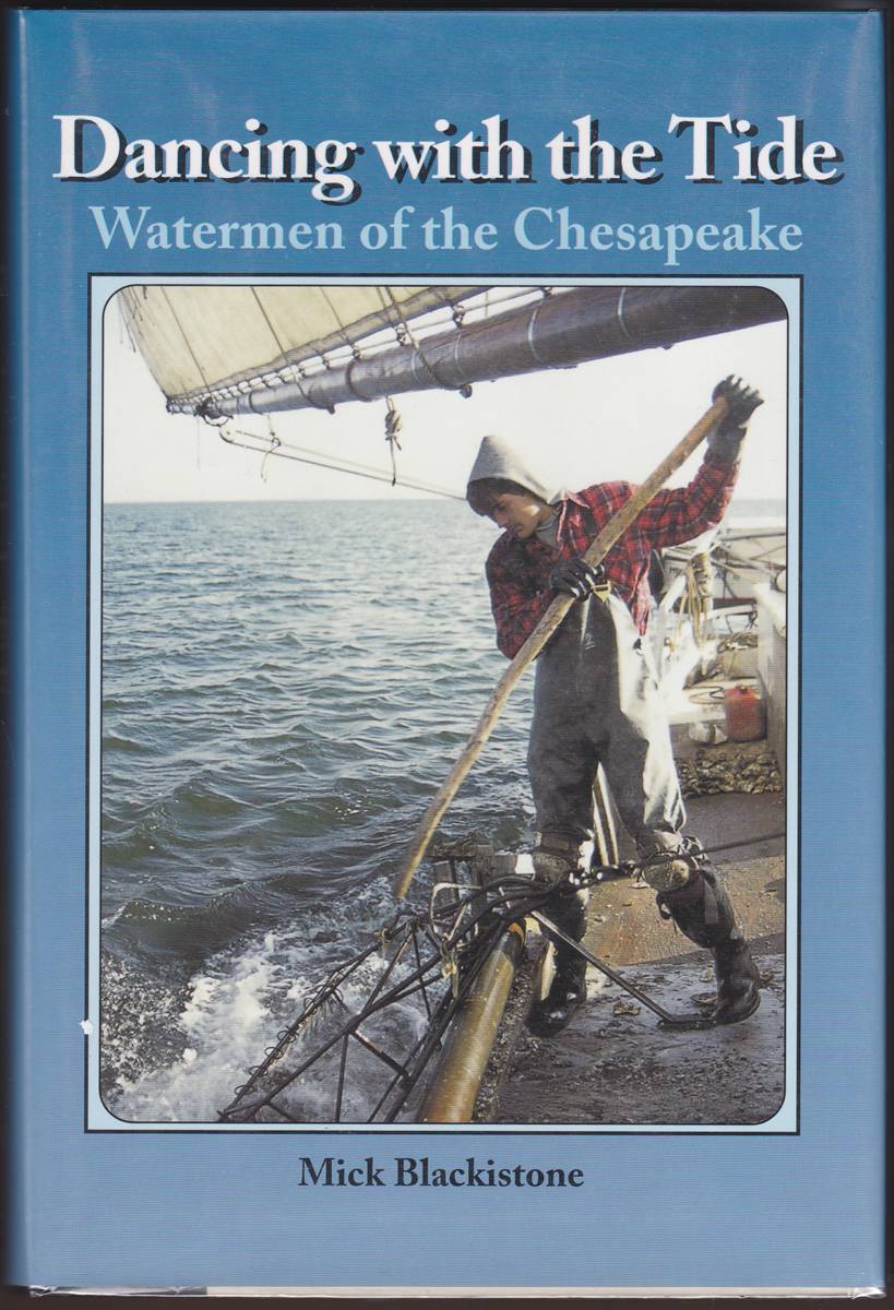 DANCING WITH THE TIDE Watermen of the Chesapeake