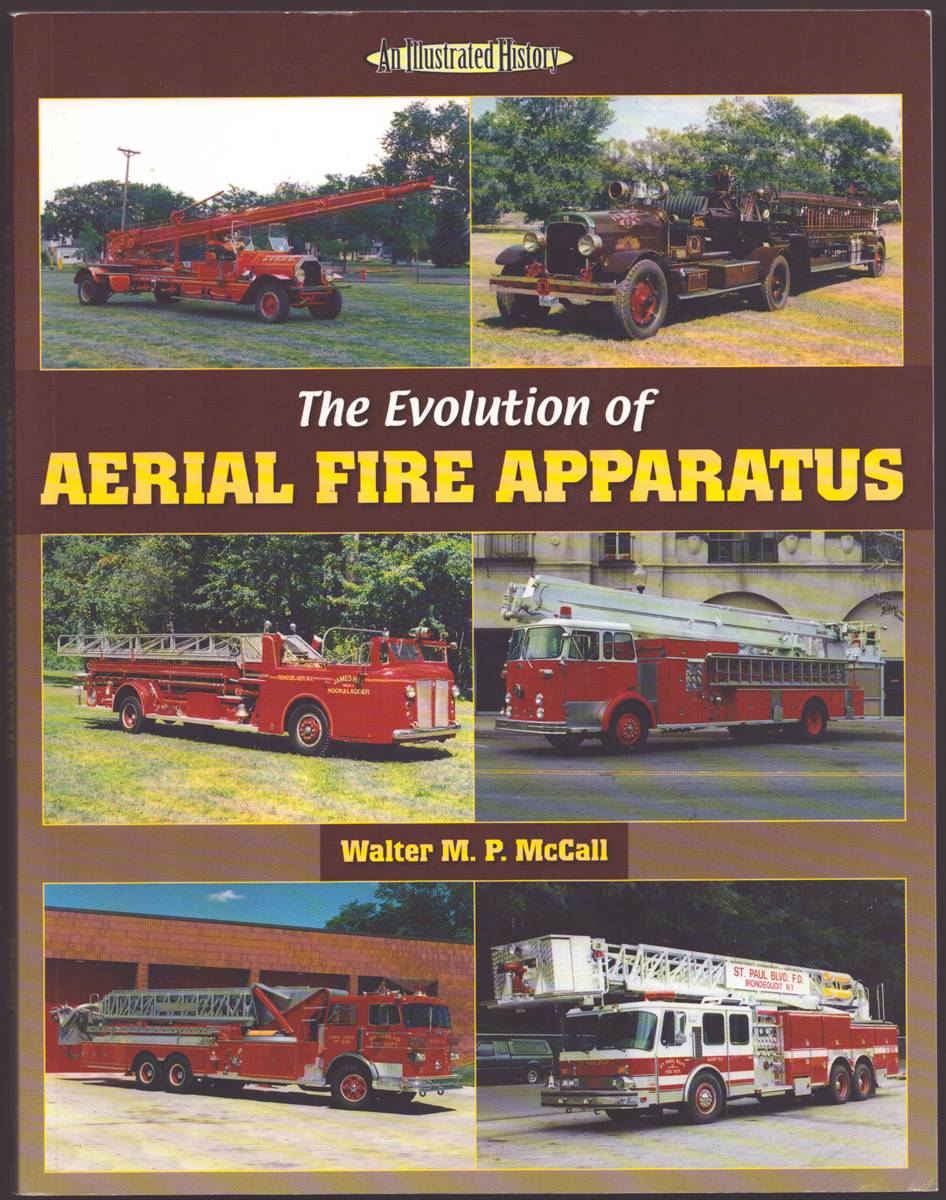 THE EVOLUTION OF AERIAL FIRE APPARATUS