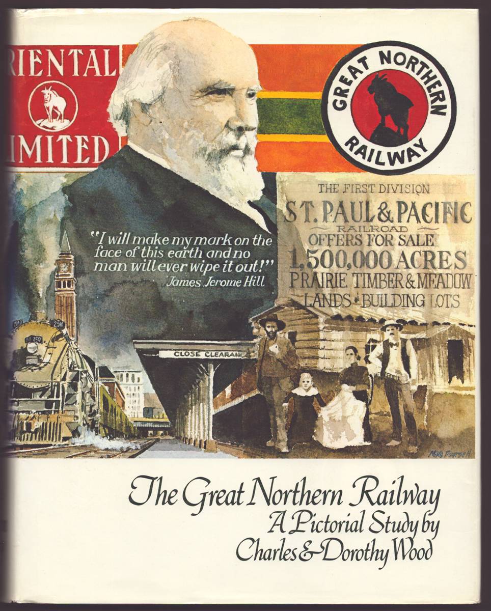 THE GREAT NORTHERN RAILWAY - A PICTORIAL STUDY