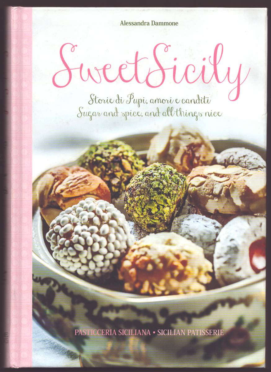 SWEET SICILY Sugar and Spice, and all Things Nice