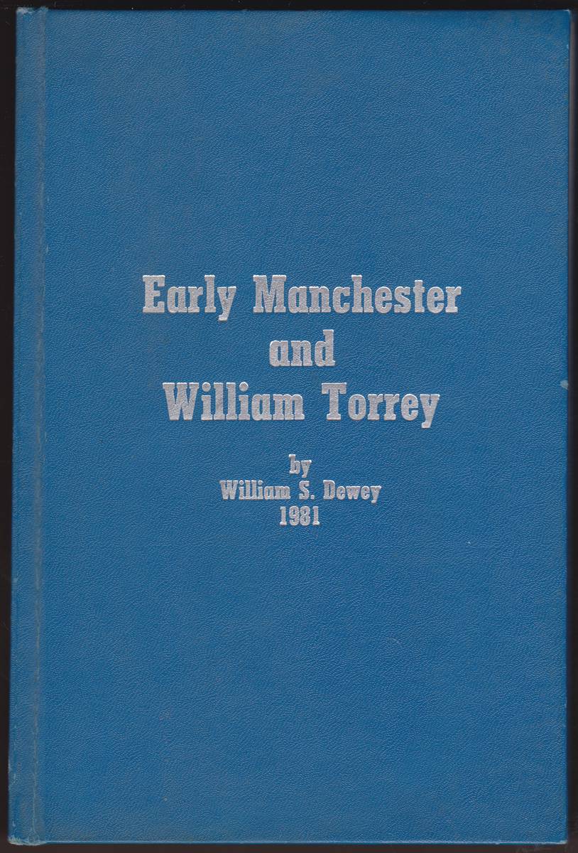 EARLY MANCHESTER AND WILLIAM TORREY