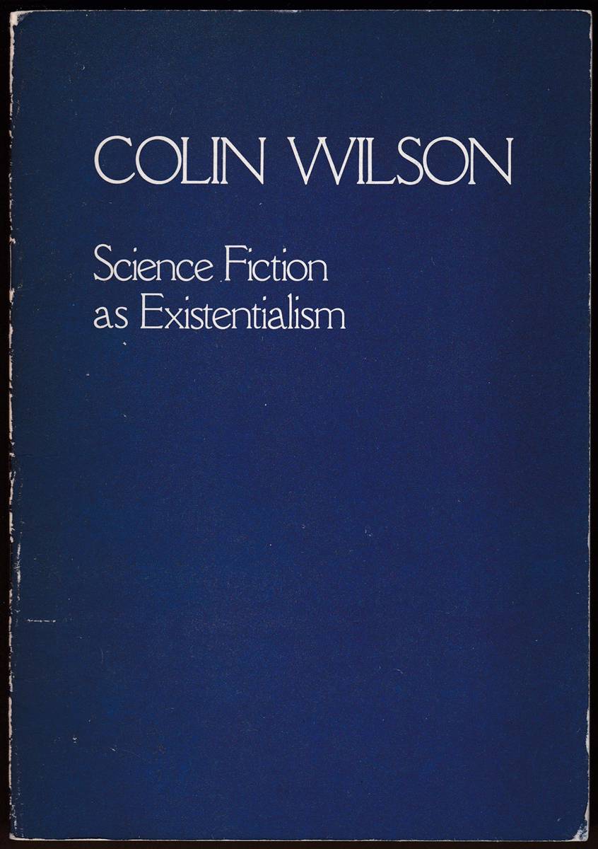 SCIENCE FICTION AS EXISTENTIALISM