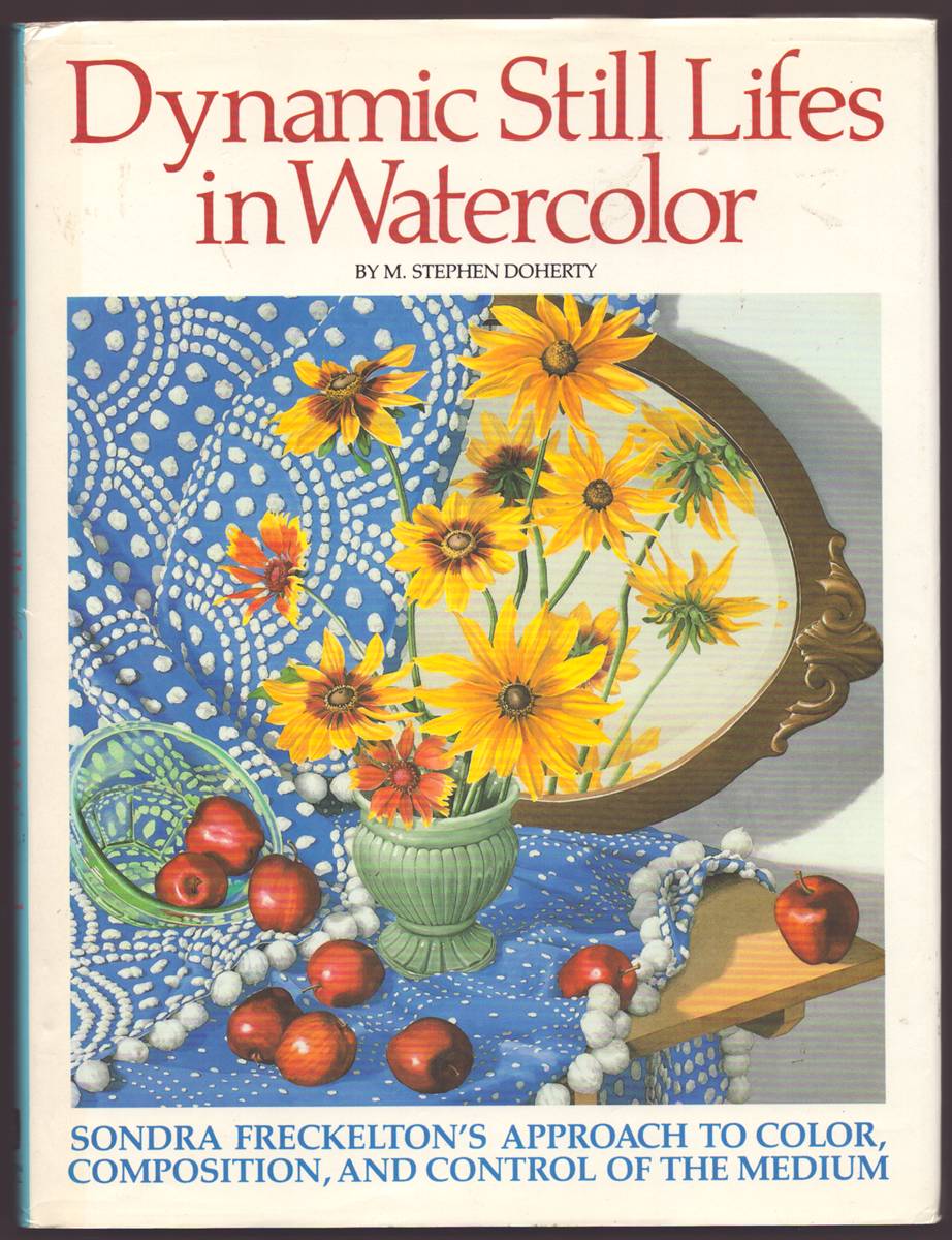 DYNAMIC STILL LIFES IN WATERCOLOR 