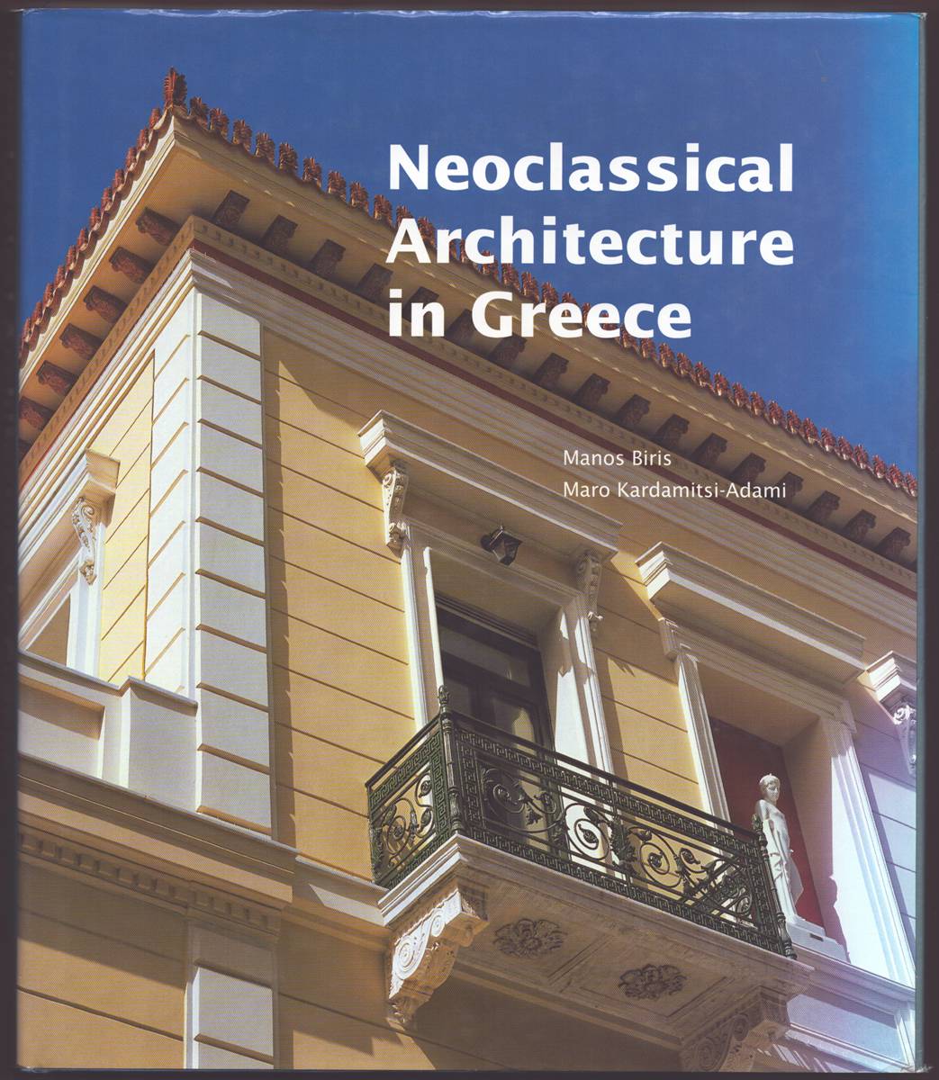 NEOCLASSICAL ARCHITECTURE IN GREECE