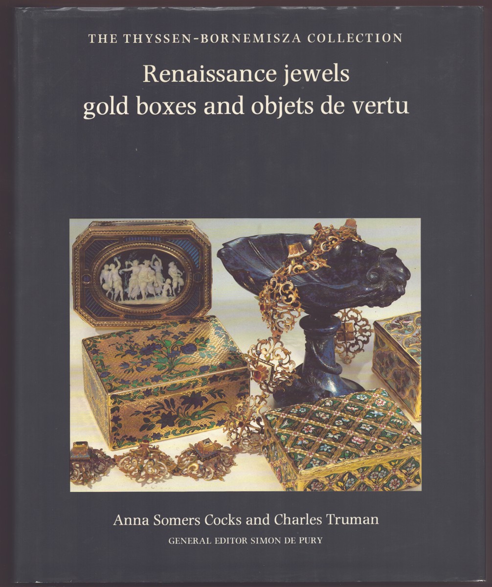 RENAISSANCE JEWELS GOLD BOXES AND OBJETS DE VERTU From the Thyssen-Bornemisza Collection