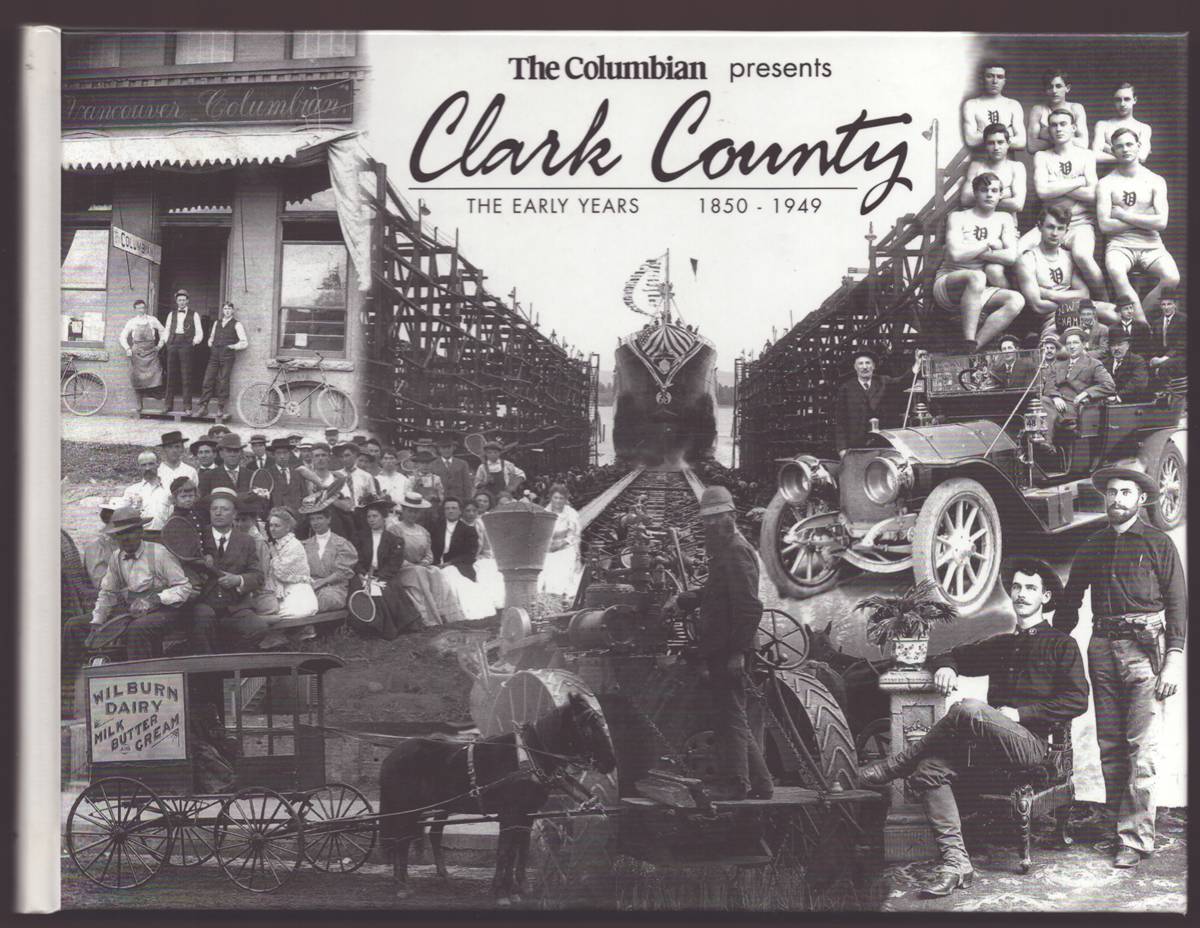 CLARK COUNTY The Early Years 1850-1949