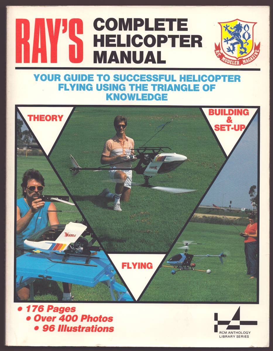 RAY'S COMPLETE HELICOPTER MANUAL