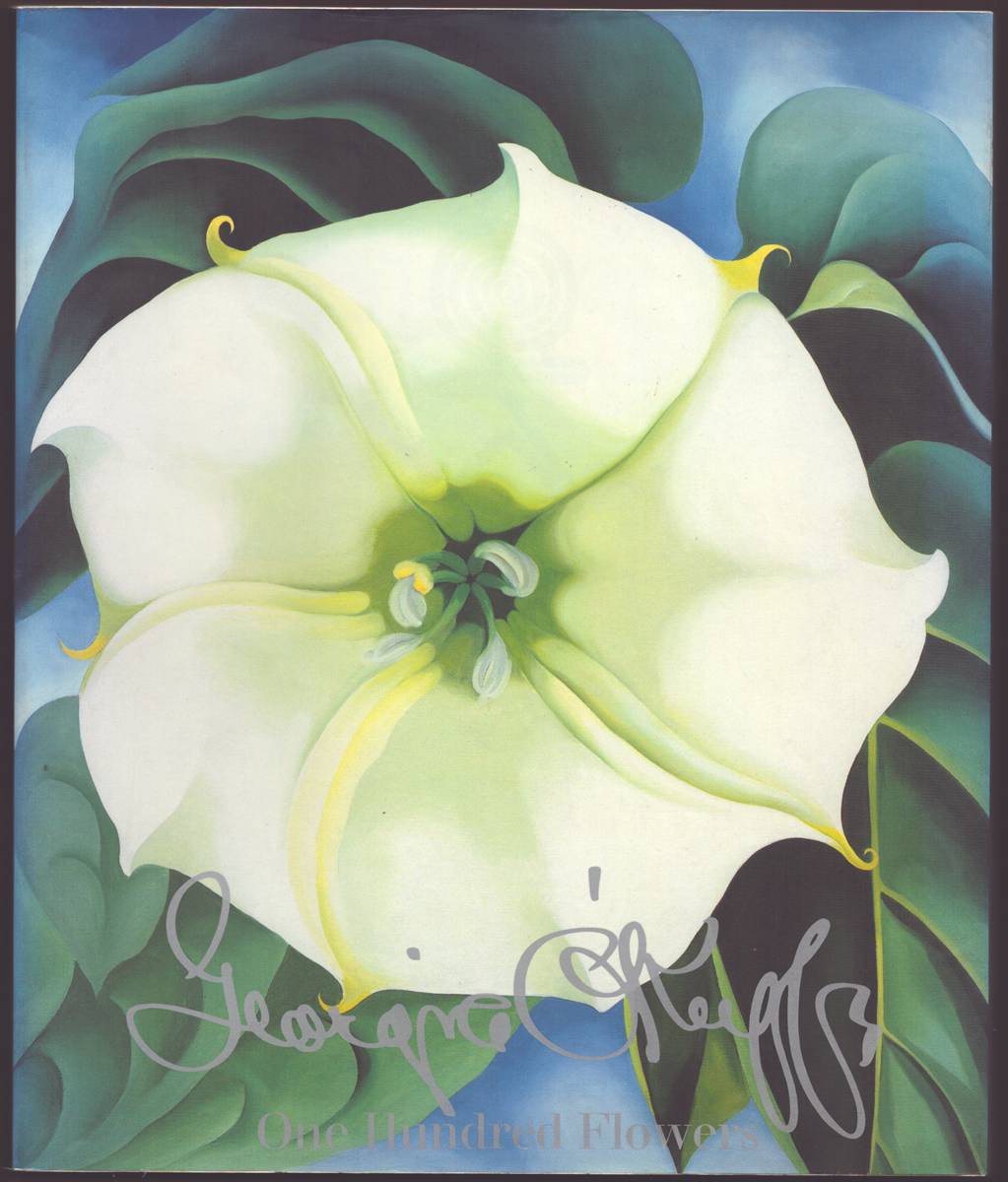 アート・デザイン・音楽 Georgia O' Keeffe One Hundred Flowers Georgia O'Keeffe: One Hundred Flowers: Nicholas Callaway