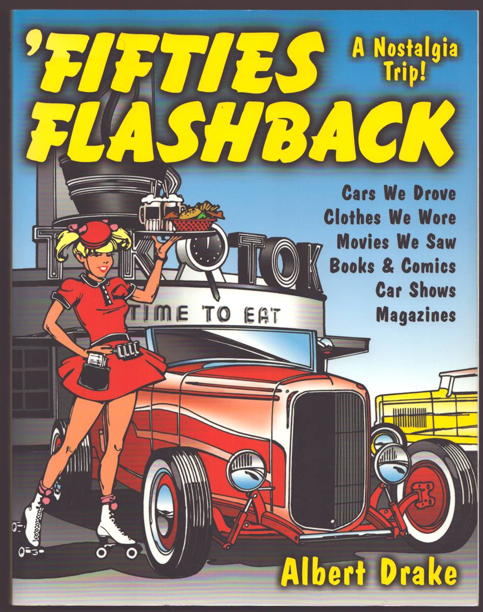 FIFTIES FLASHBACK A Nostalgia Trip
