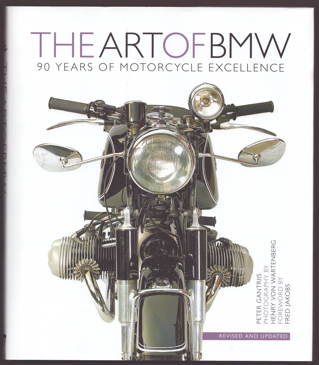 THE ART OF BMW 90 Years of Motorcycle Excellence