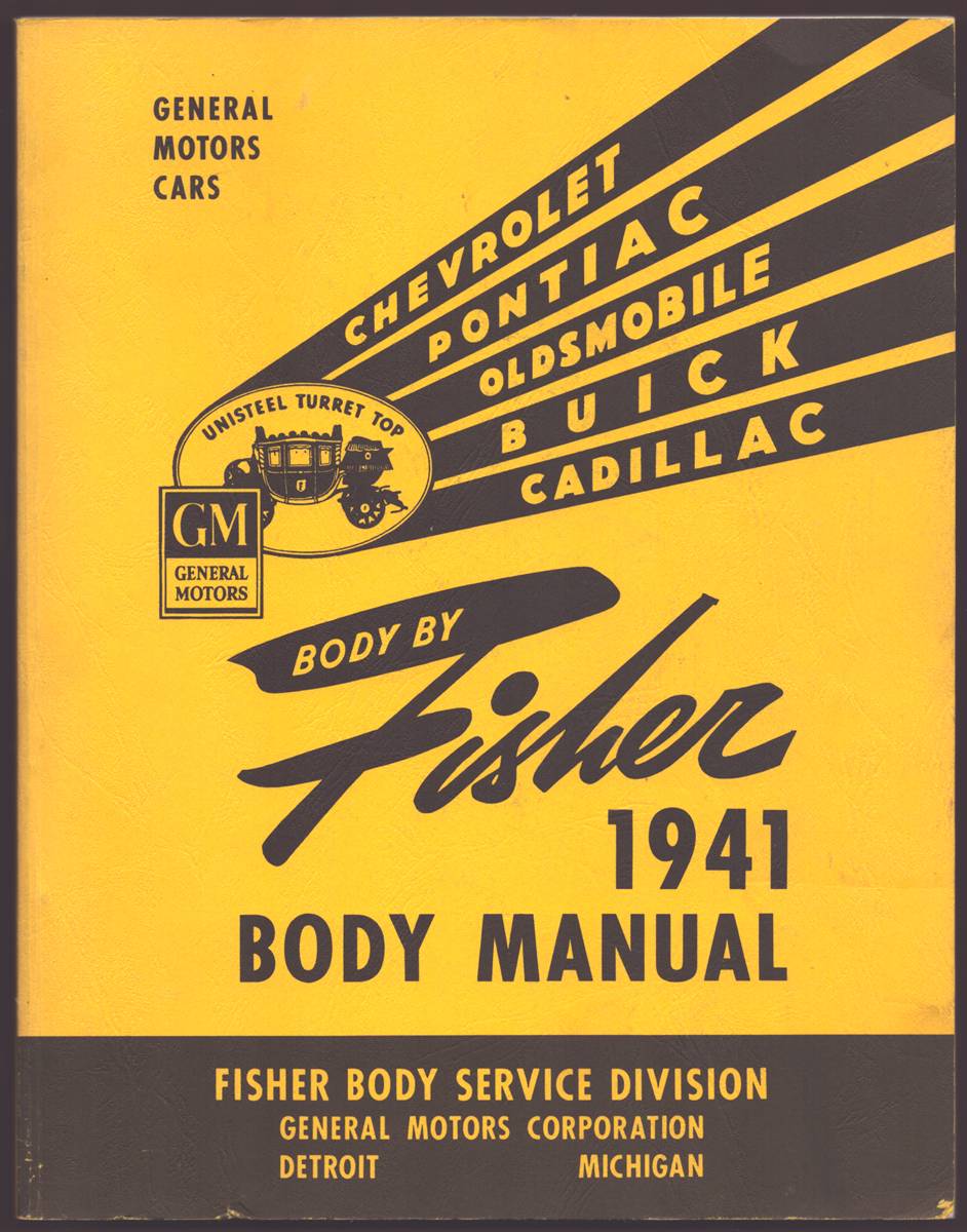A TEXTBOOK OF CONSTRUCTION AND SERVICE ON 1941 FISHER UNISTEEL BODIES