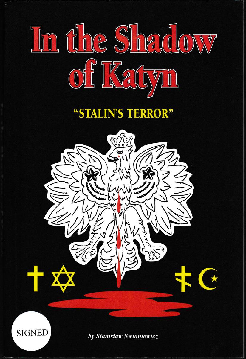 IN THE SHADOW OF KATYN Stalin's Terror