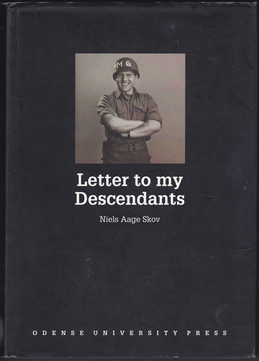LETTER TO MY DESCENDANTS