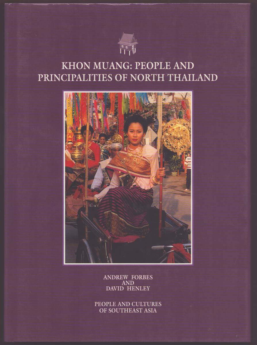 KHON MUANG People and Principalities of North Thailand