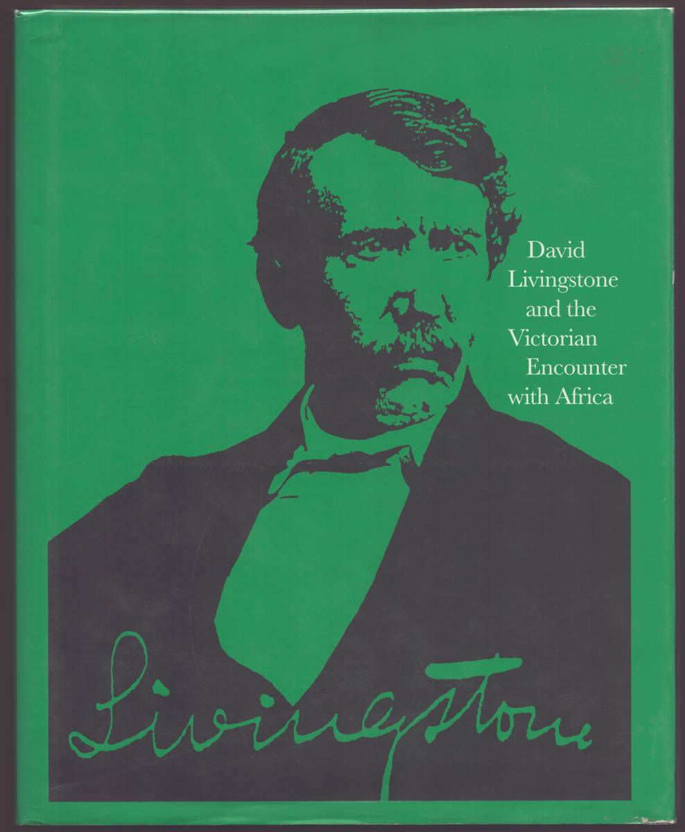 DAVID LIVINGSTONE AND THE VICTORIAN ENCOUNTER WITH AFRICA