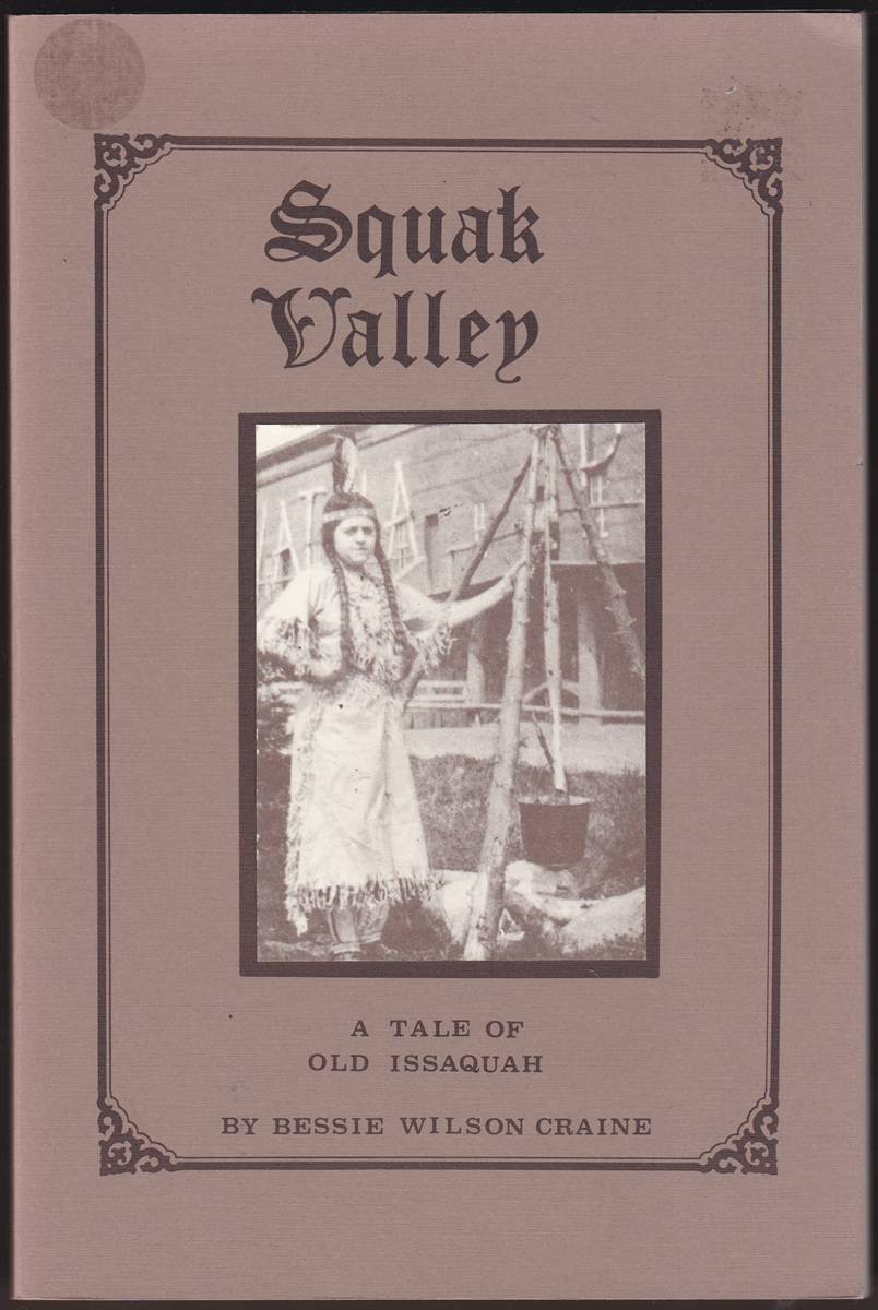 SQUAK VALLEY A Tale of Old Issaquah