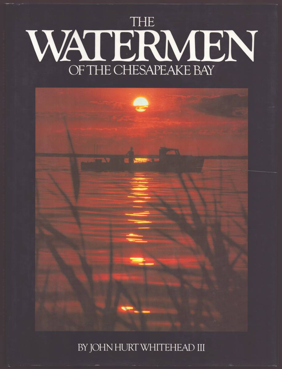 THE WATERMEN OF THE CHESAPEAKE BAY
