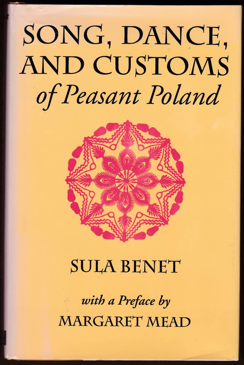 SONG, DANCE, AND CUSTOMS OF PEASANT POLAND