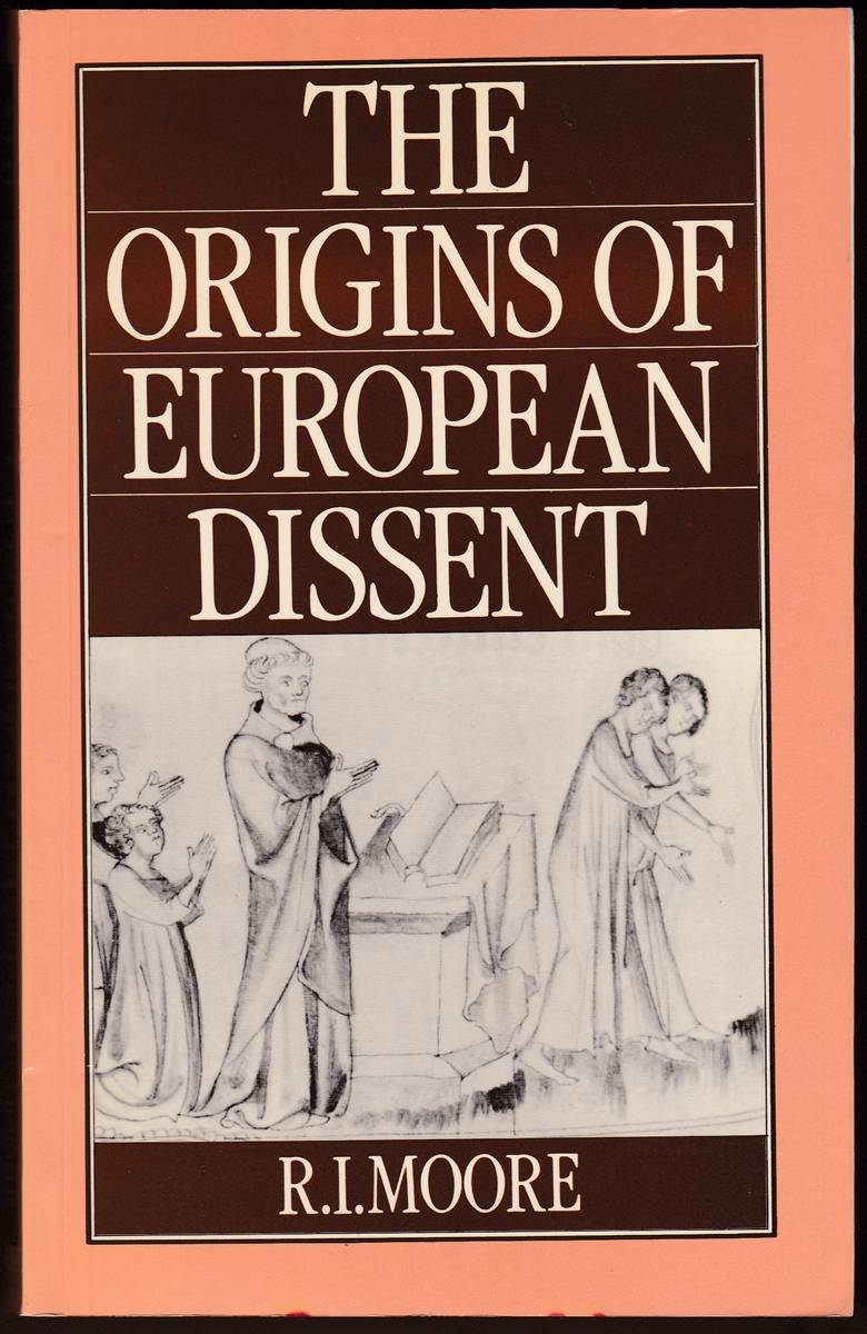 THE ORIGINS OF EUROPEAN DISSENT