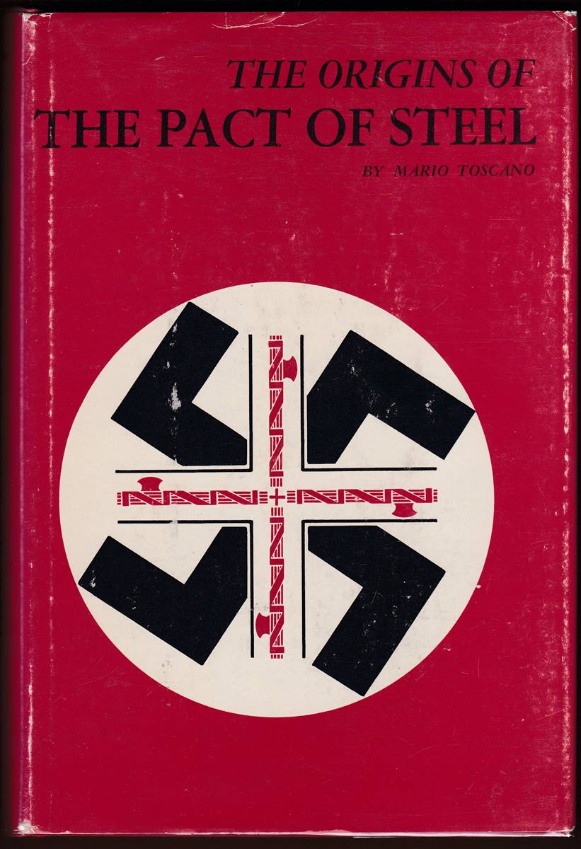 THE ORIGINS OF THE PACT OF STEEL