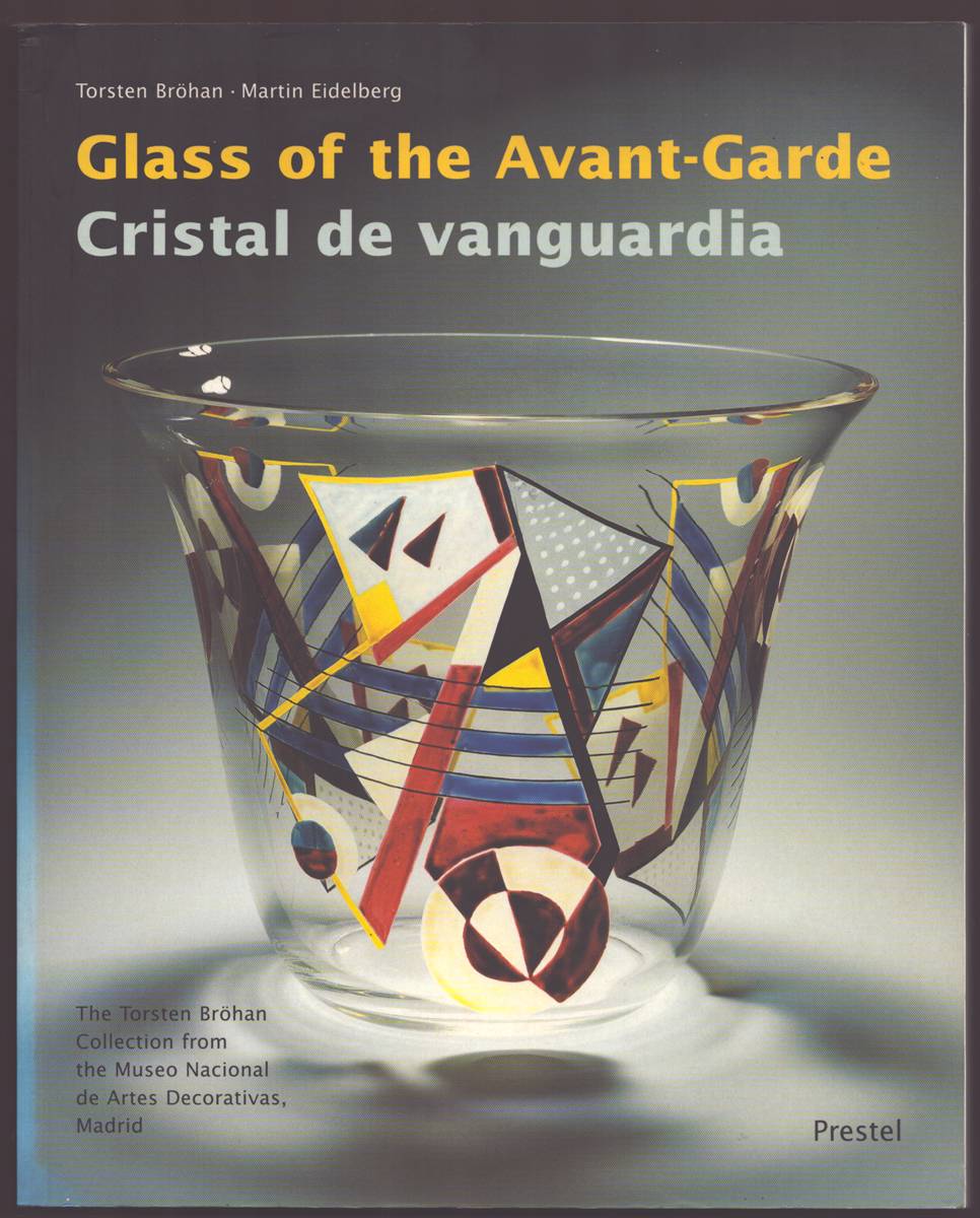 GLASS OF THE AVANT-GARDE Cristal De Vanguardia