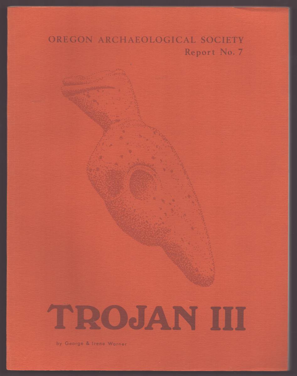 TROJAN III 35-CO-1 REPORT NO. 7 Archaeological Report Covering the Third and Final Season of Salvage Excavation of the Trojan Site