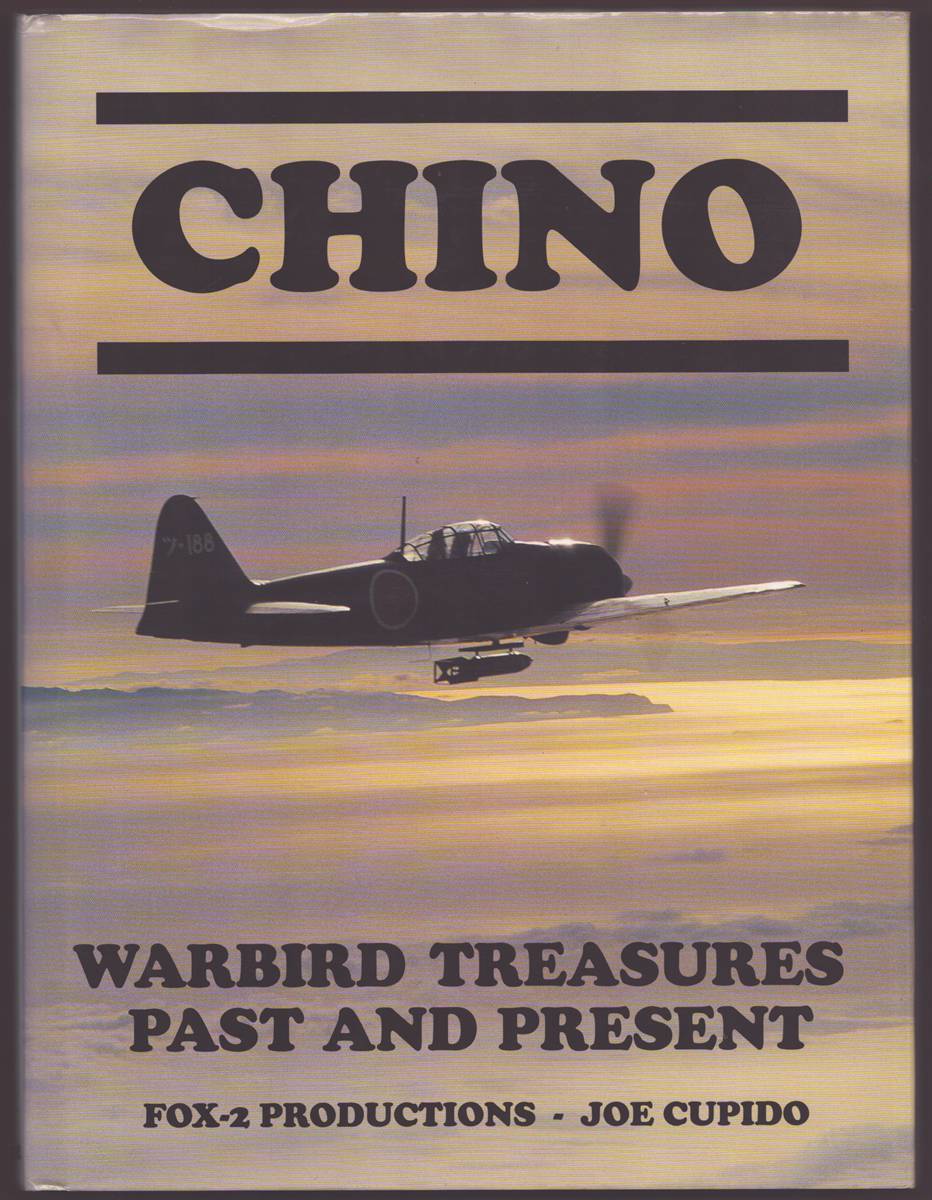 Image for CHINO Warbird Treasures Past and Present CHINO Warbird Treasures Past and Present