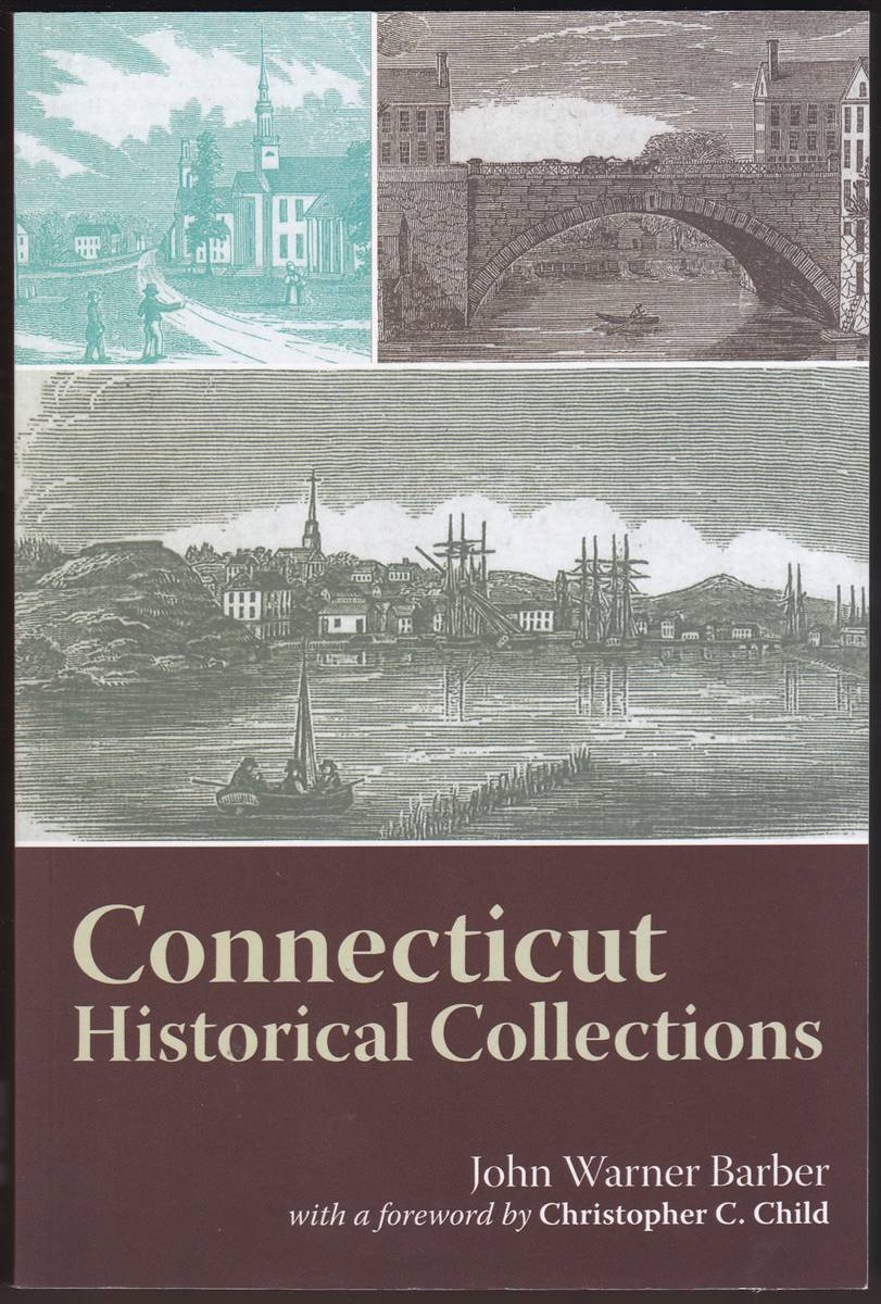 Image for CONNECTICUT HISTORICAL COLLECTIONS CONNECTICUT HISTORICAL COLLECTIONS