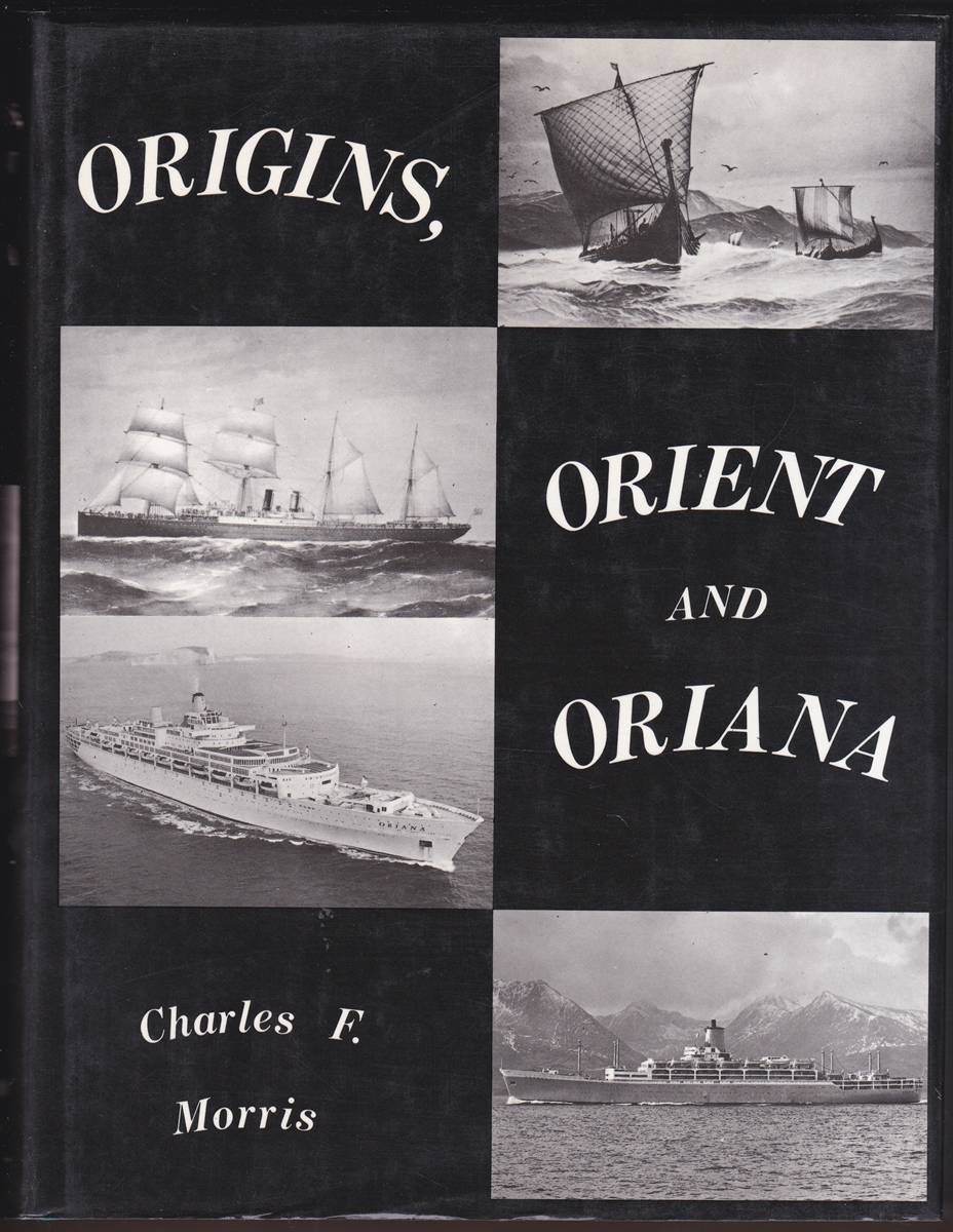 ORIGINS, ORIENT AND ORIANA