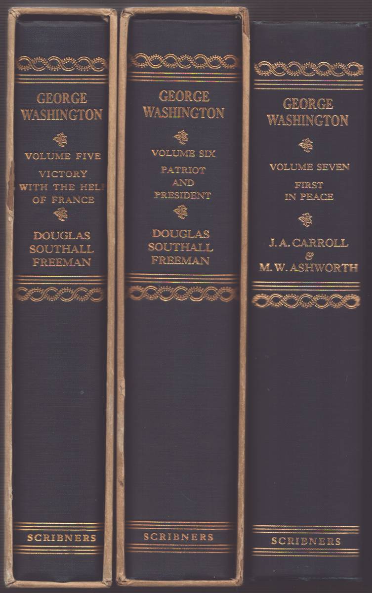 GEORGE WASHINGTON (7 VOLUME SET) A Biography